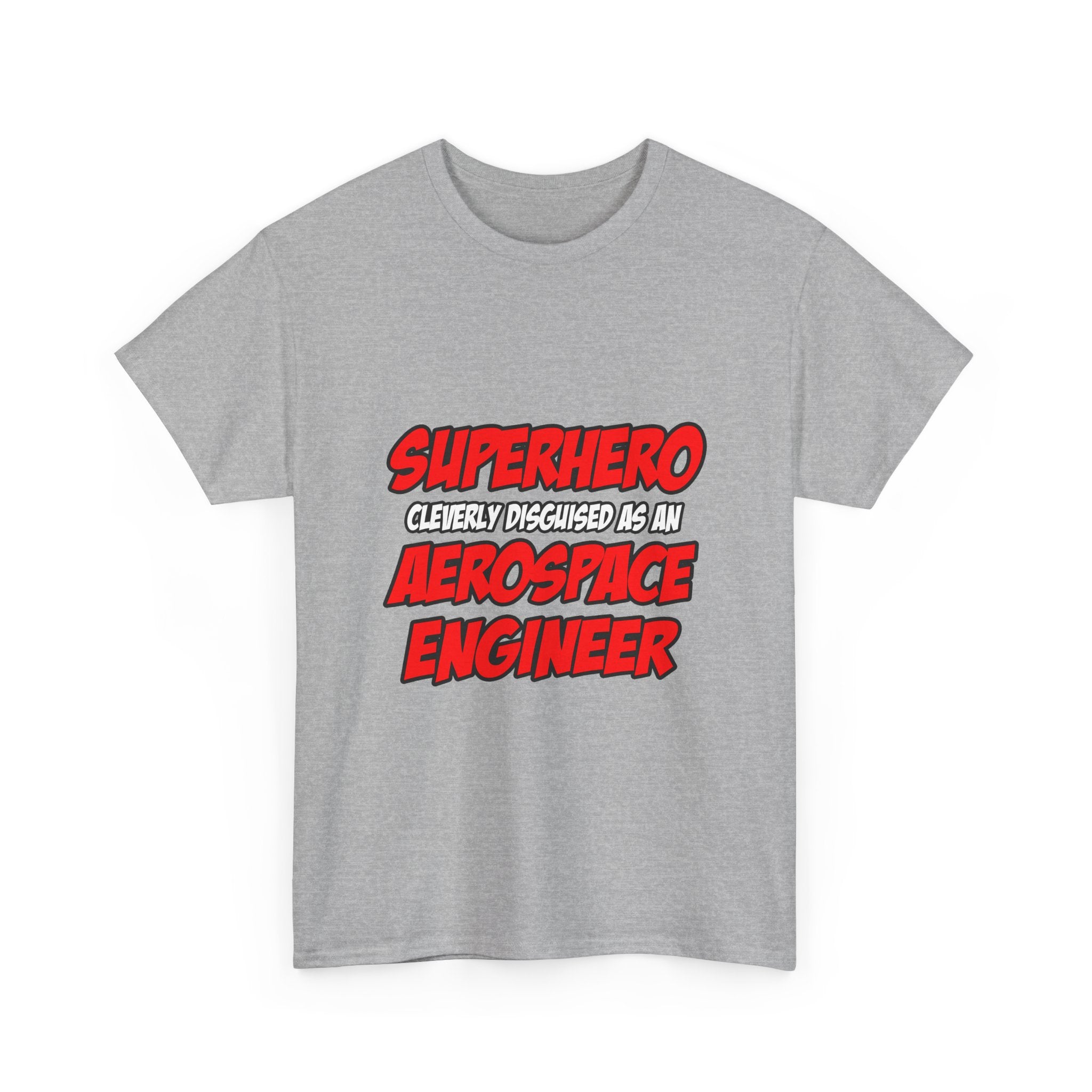 Superhero...Aerospace Engineer - Unisex Heavy Cotton Tee
