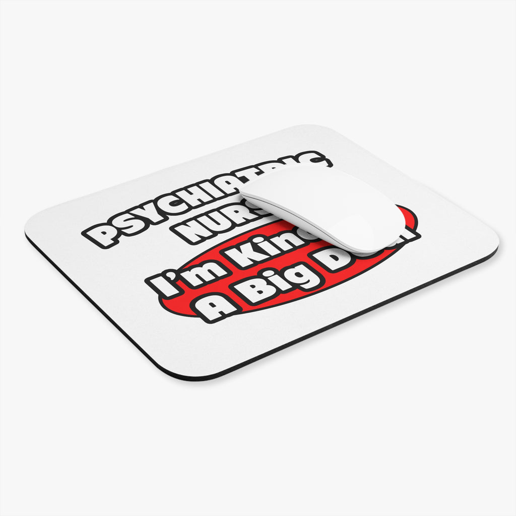 Psychiatric Nurse...Big Deal - Mouse Pad (Rectangle)