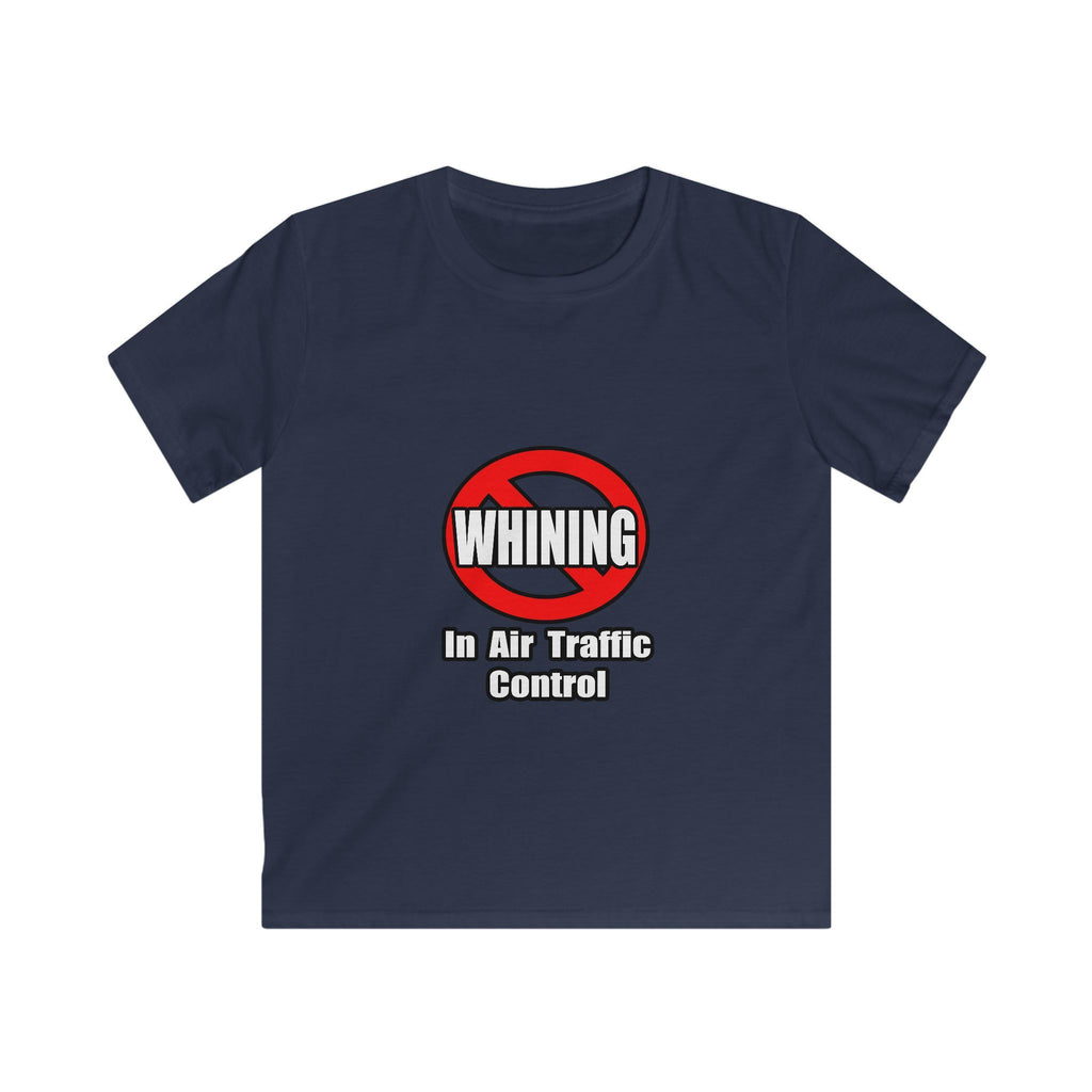 No Whining In Air Traffic Control - Kids Softstyle Tee