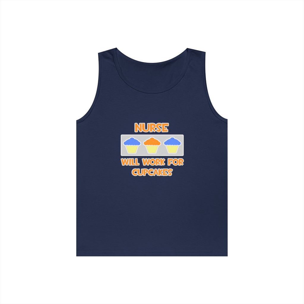 Nurse ... Will Work For Cupcakes - Unisex Heavy Cotton Tank Top