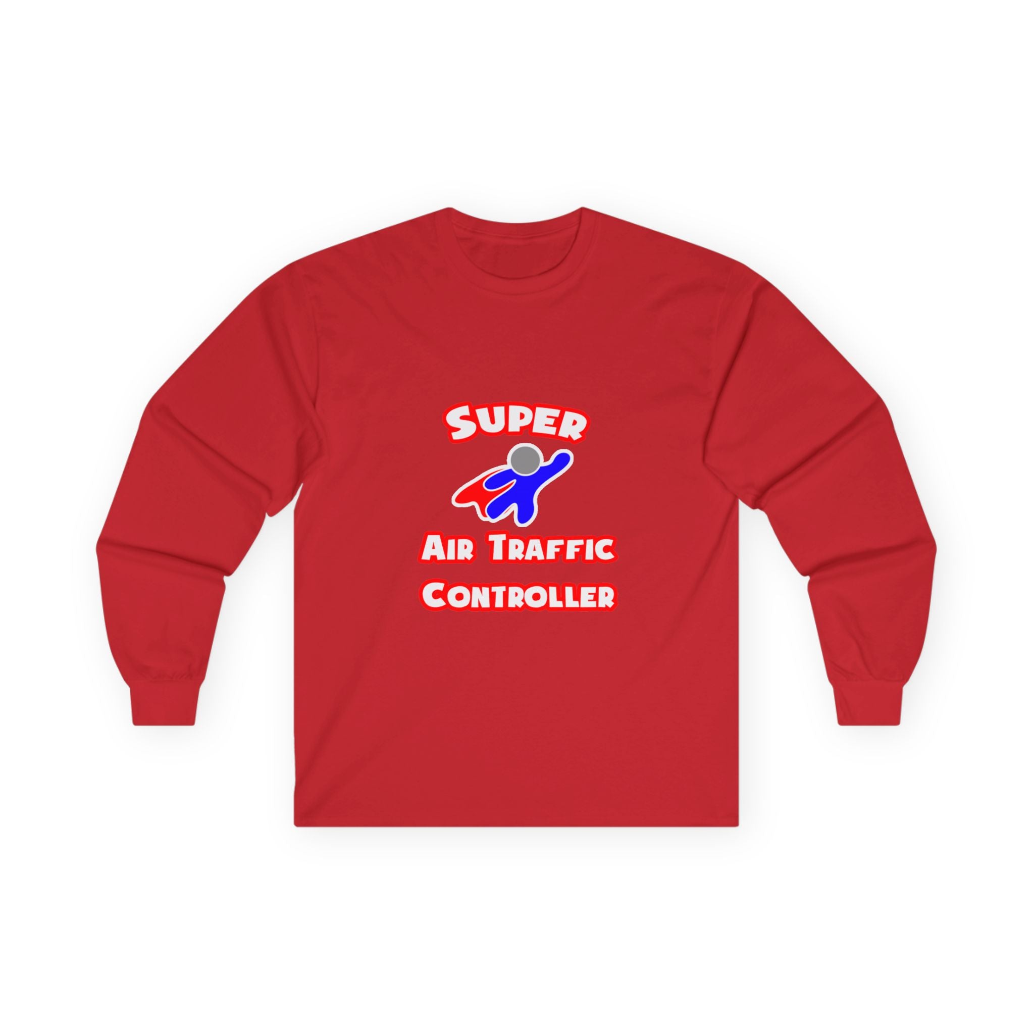 Super Air Traffic Controller - Unisex Ultra Cotton Long Sleeve Tee