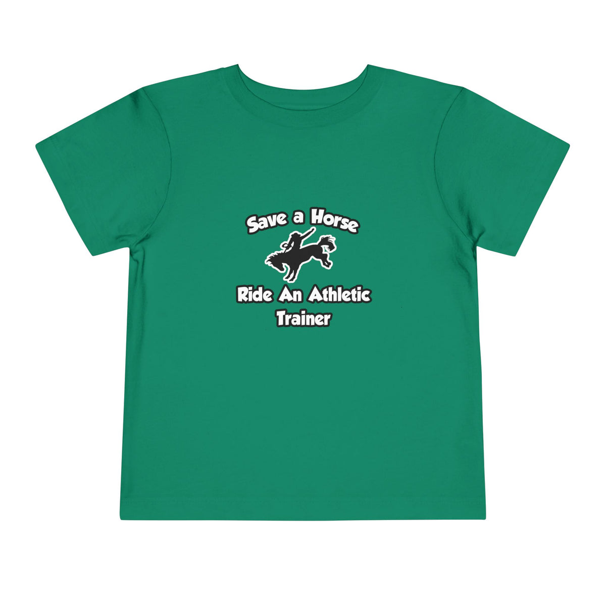 Save a Horse, Ride an Athletic Trainer - Toddler Short Sleeve Tee