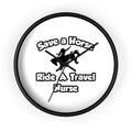 Save a Horse, Ride a Travel Nurse - Wall Clock