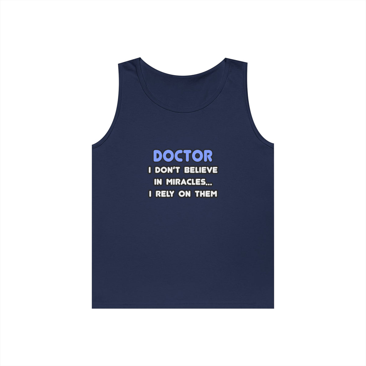 Miracles and Doctors - Unisex Heavy Cotton Tank Top
