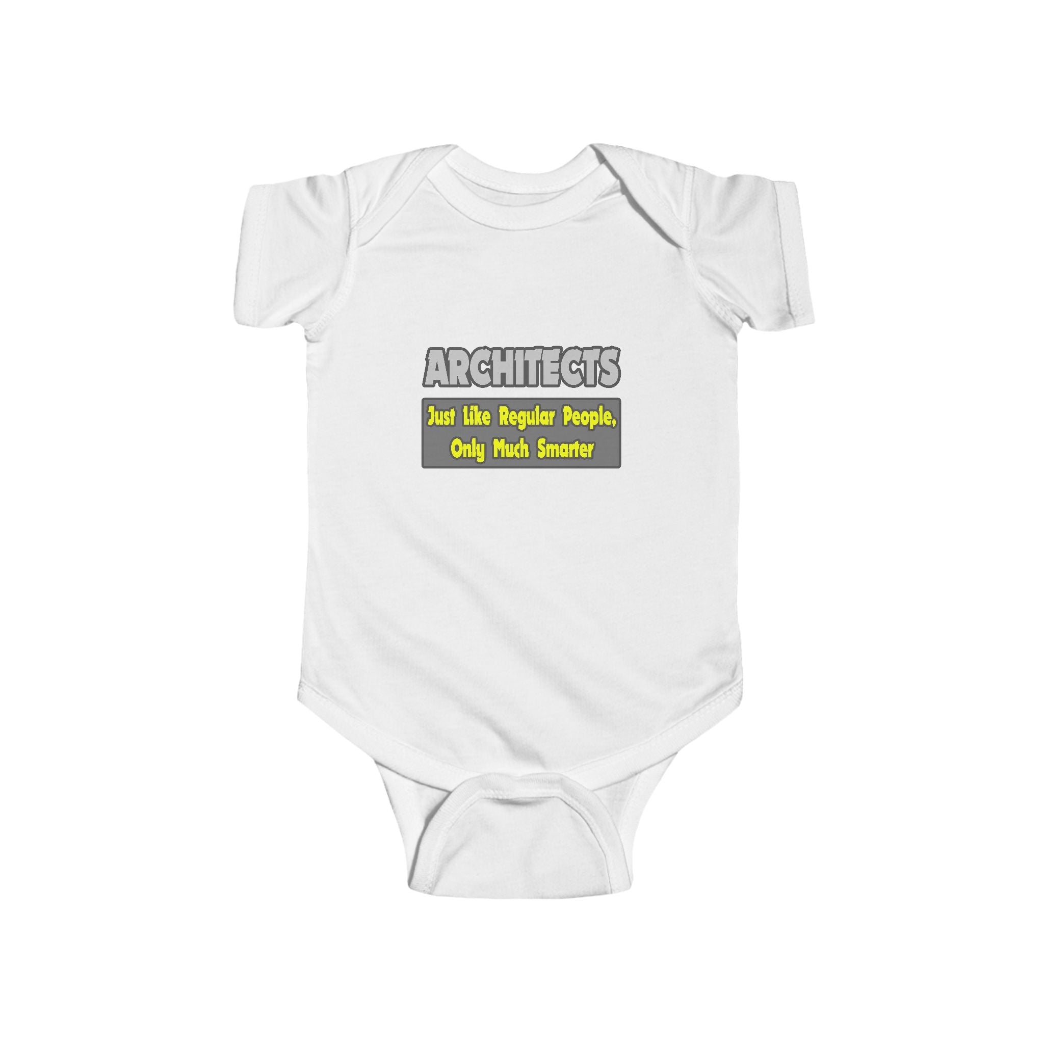Architects...Smarter - Infant Fine Jersey Bodysuit