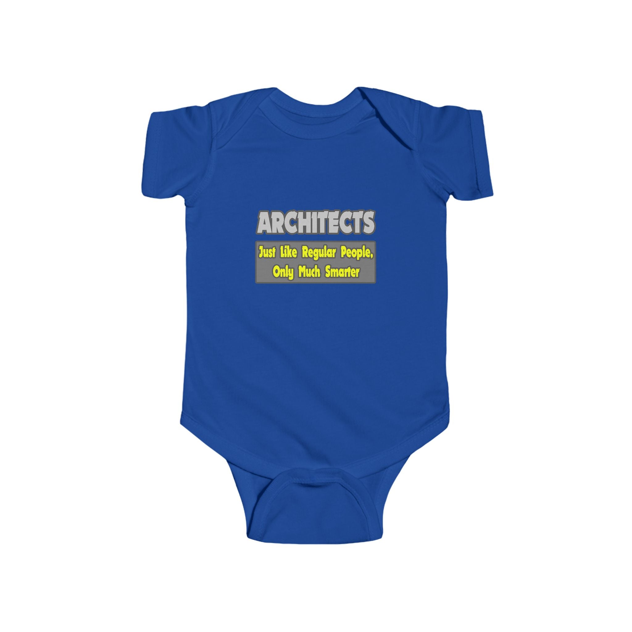 Architects...Smarter - Infant Fine Jersey Bodysuit