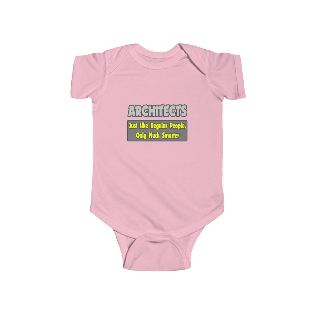 Architects...Smarter - Infant Fine Jersey Bodysuit