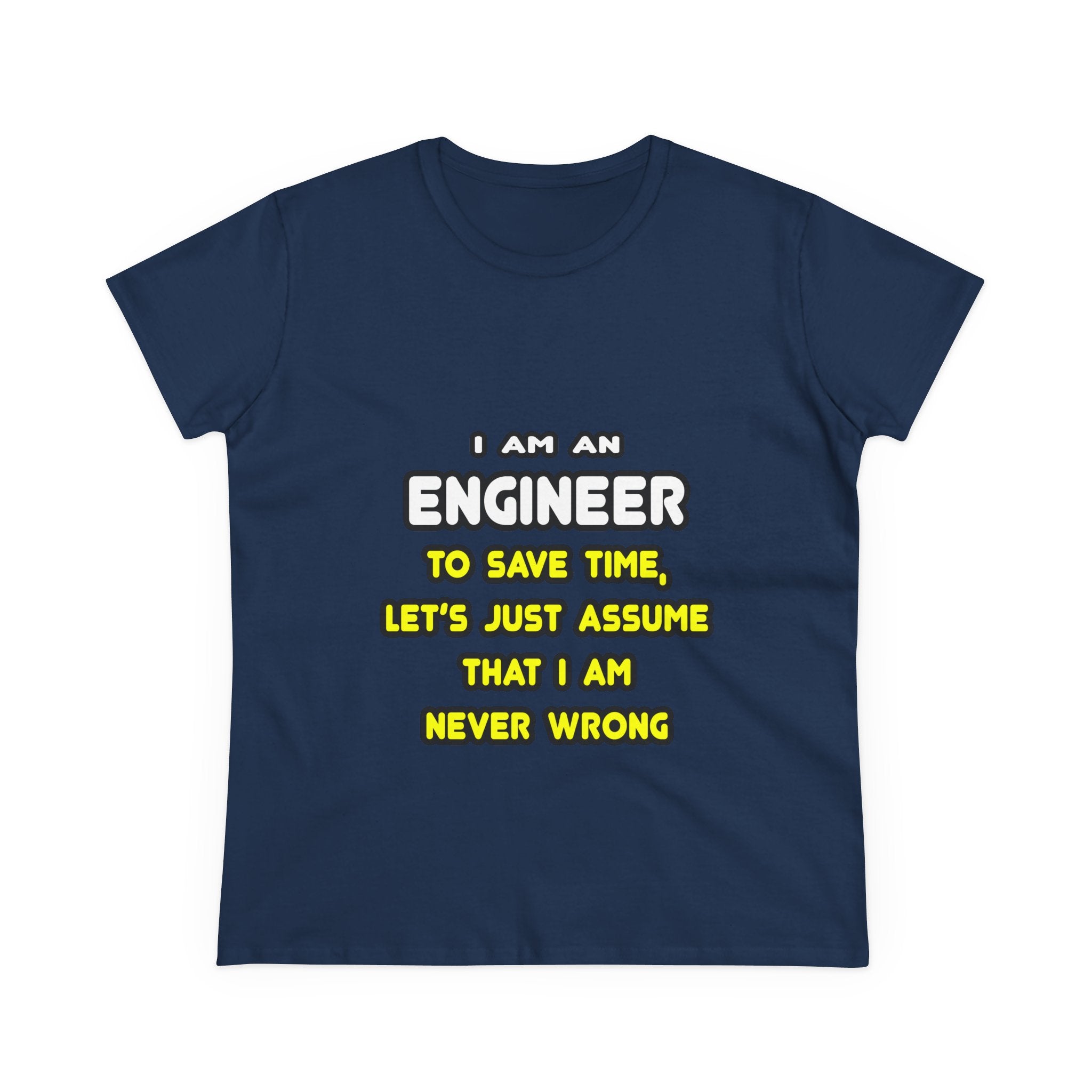 Funny Engineer T Shirts and Gifts - Women's Midweight Cotton Tee