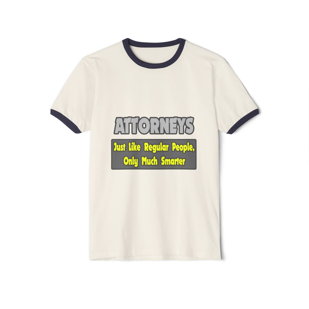 Attorneys...Smarter - Unisex Cotton Ringer T-Shirt