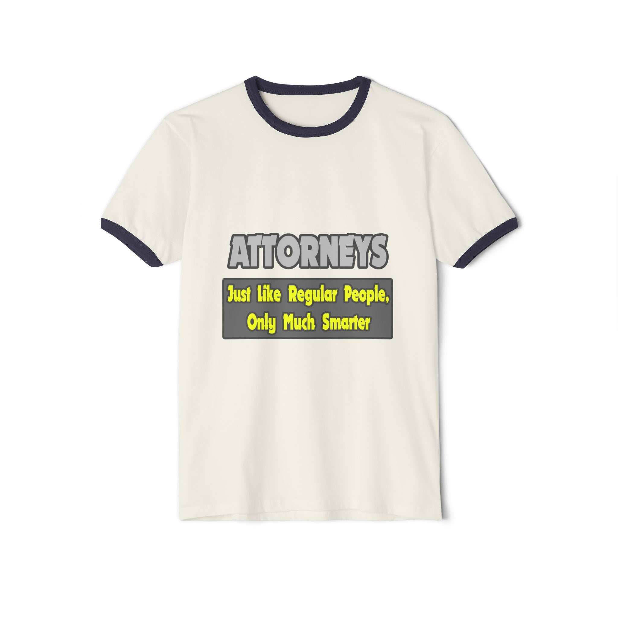 Attorneys...Smarter - Unisex Cotton Ringer T-Shirt