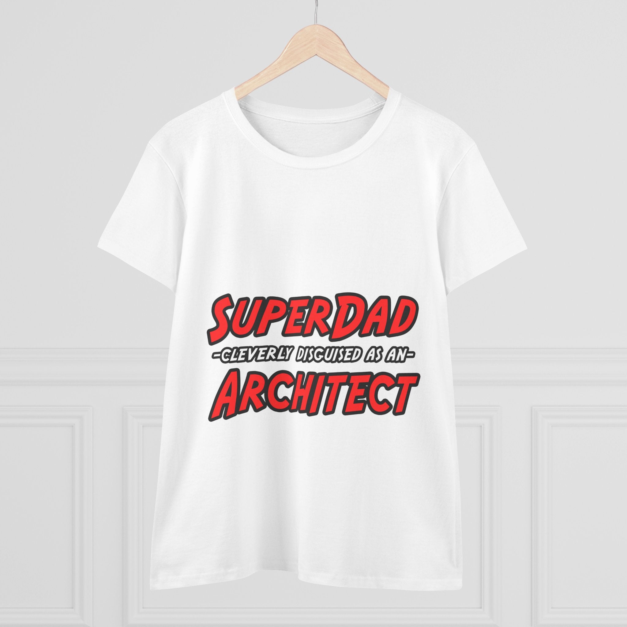 SuperDad...Architect - Women's Midweight Cotton Tee