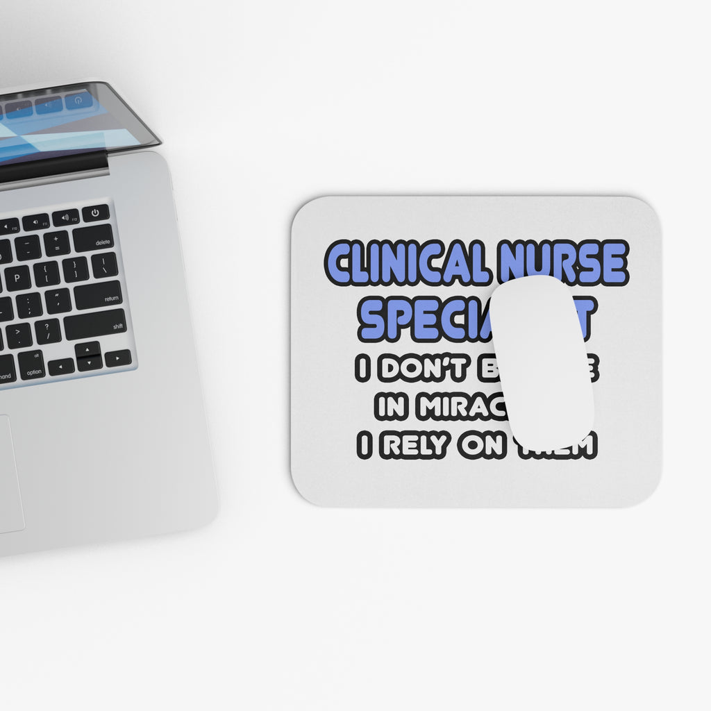 Miracles and Clinical Nurse Specialists - Mouse Pad (Rectangle)