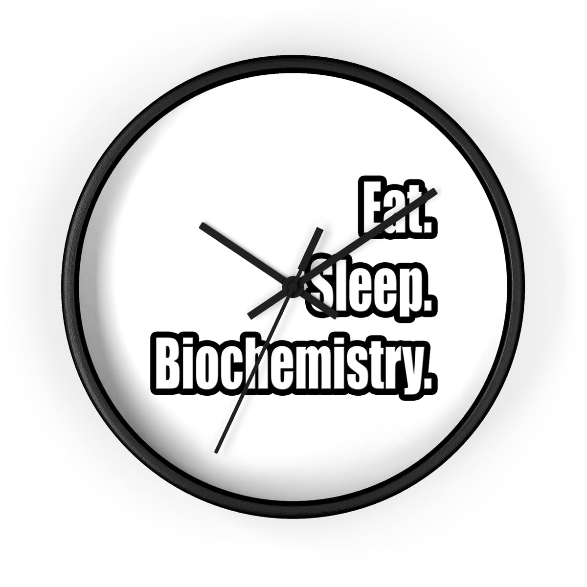 Eat. Sleep. Biochemistry - Wall Clock