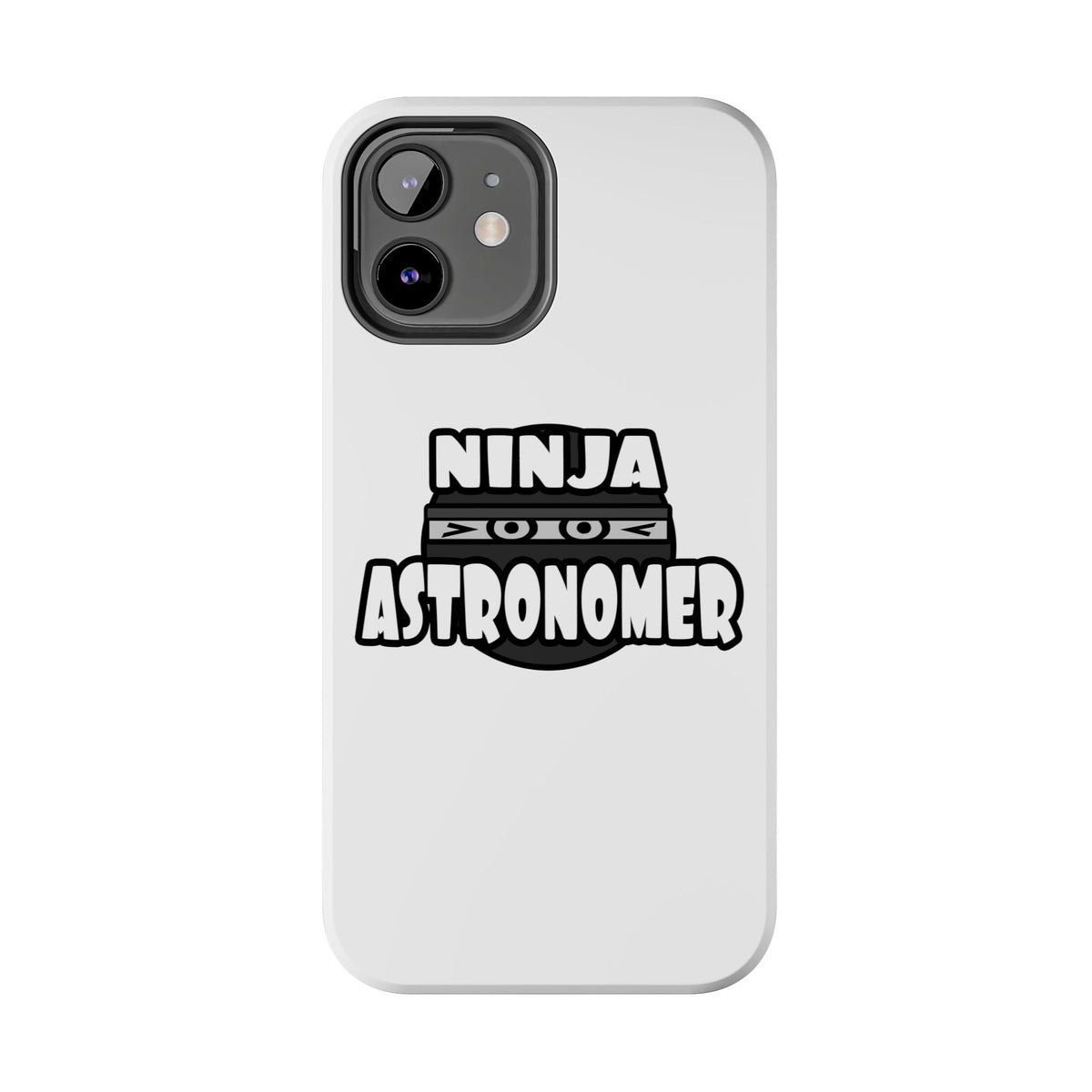 Ninja Astronomer - Tough Phone Cases