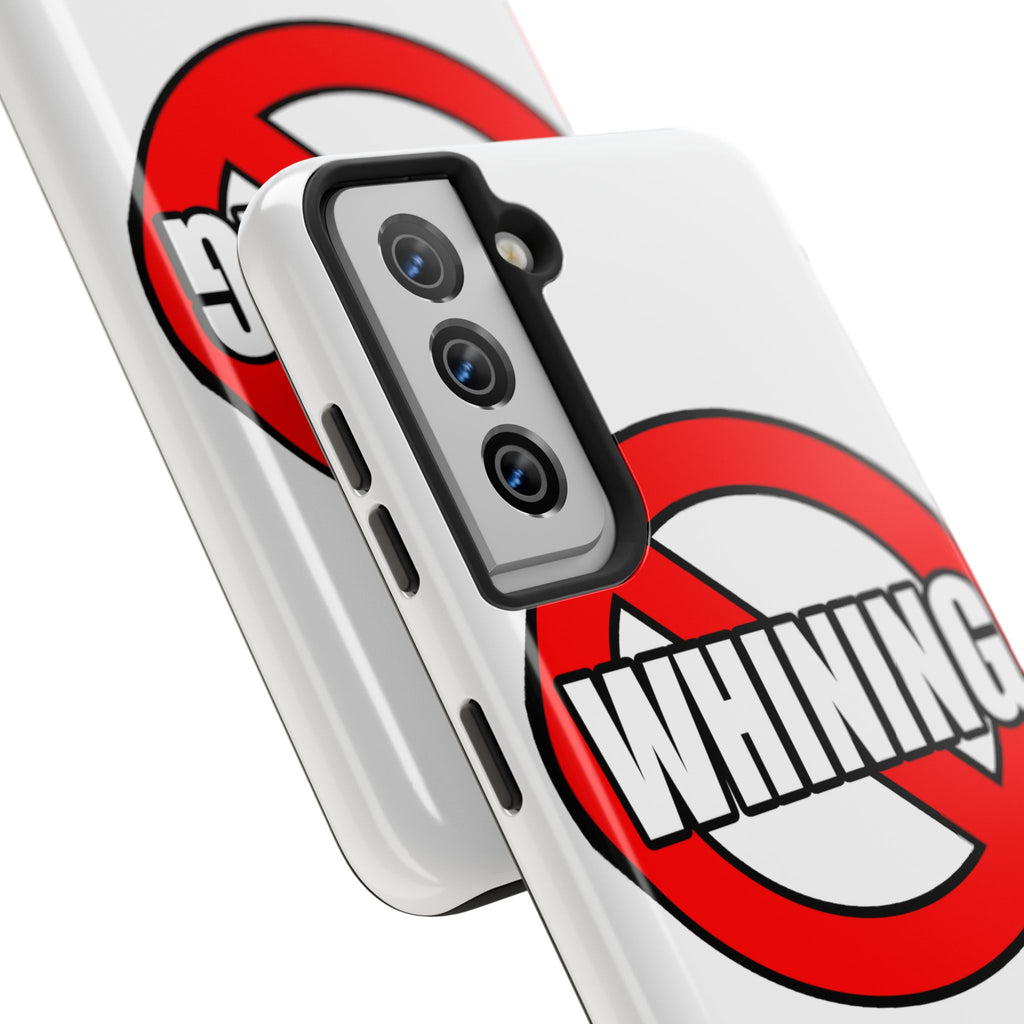 No Whining In Nursing - Tough Phone Cases