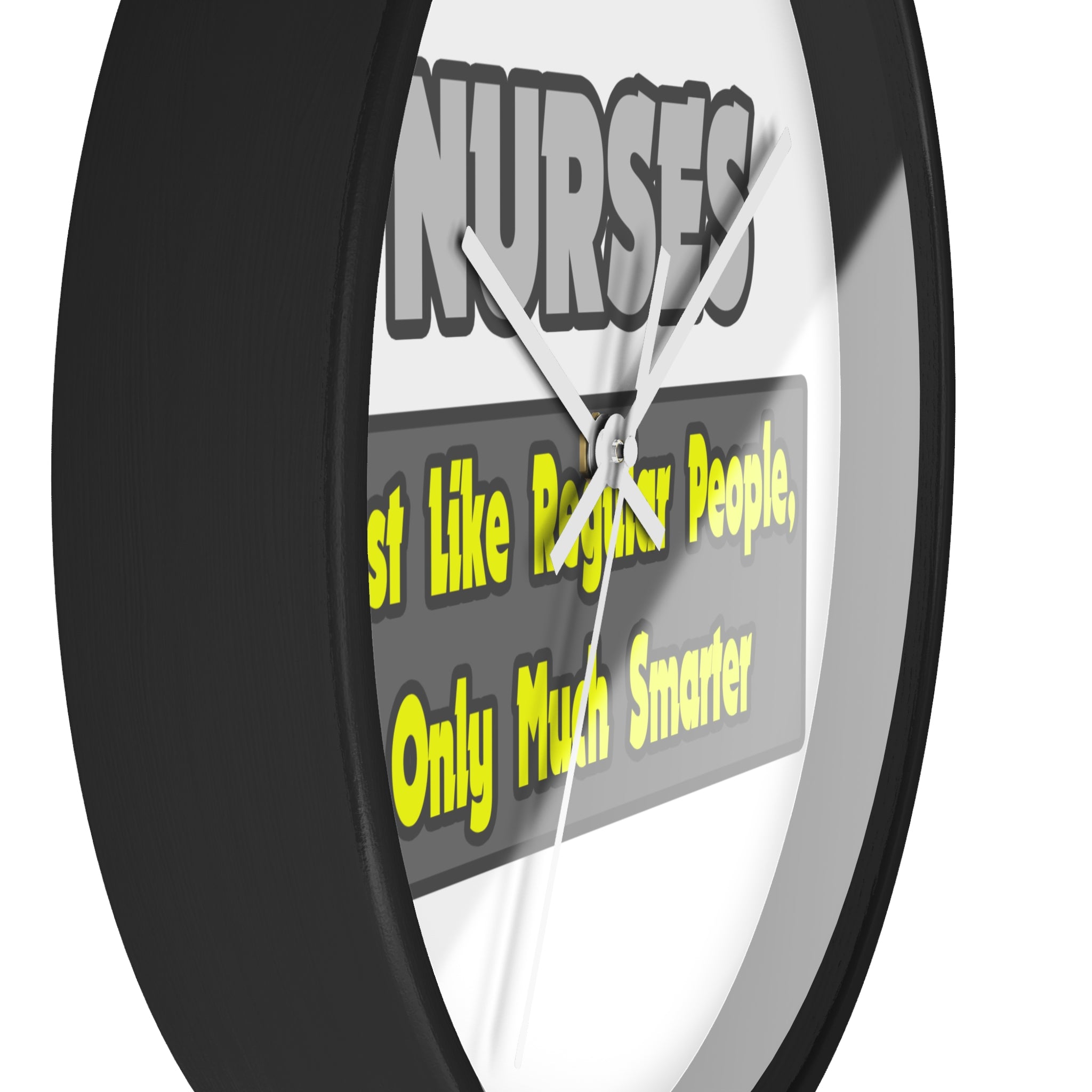 Nurses...Smarter - Wall Clock