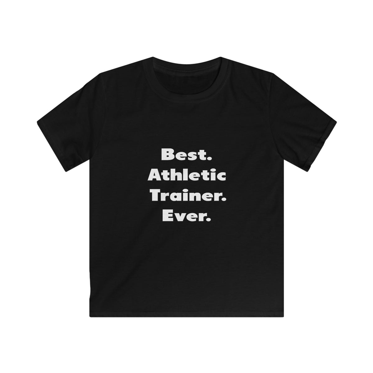 Best. Athletic Trainer. Ever - Kids Softstyle Tee