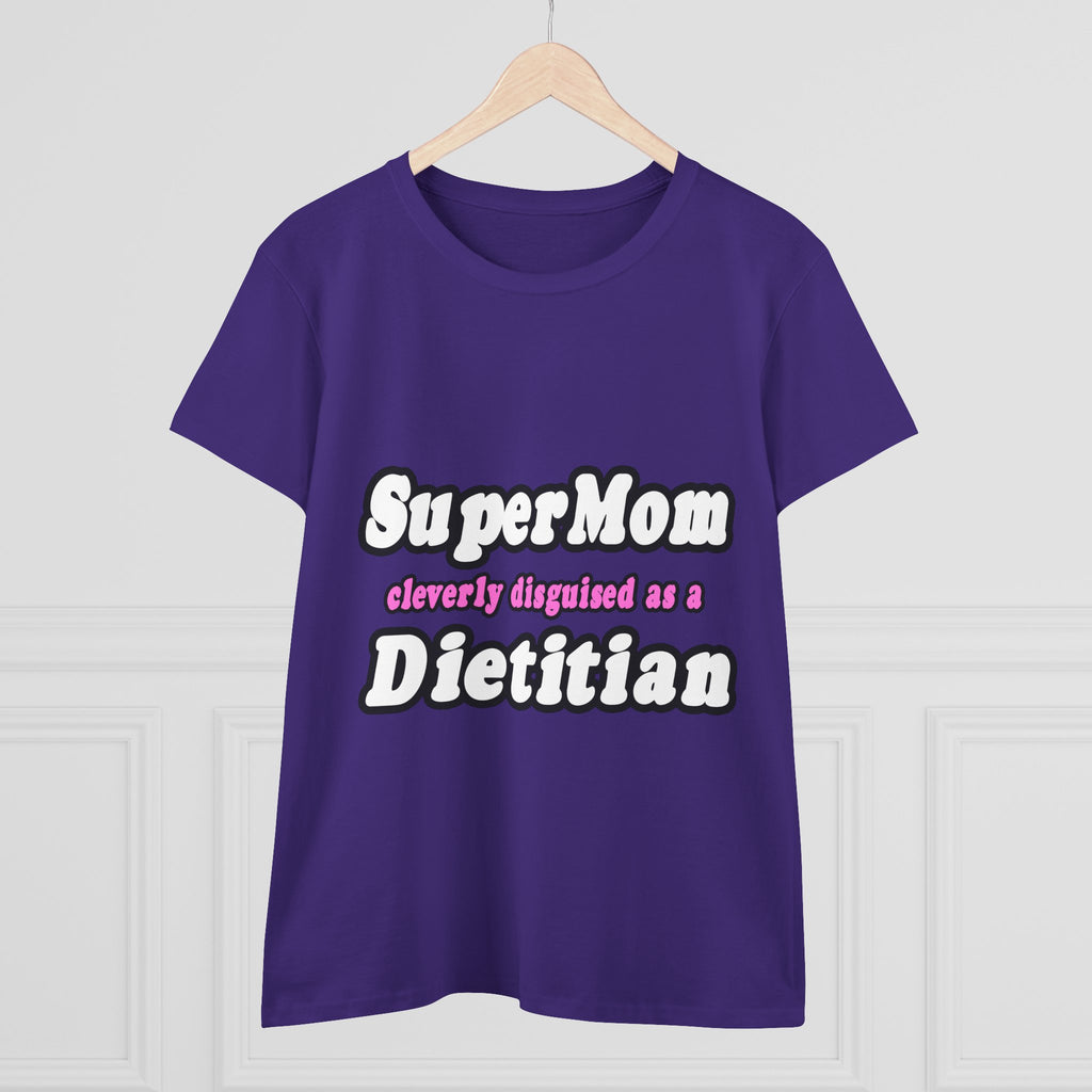 Super Mom...Dietitian - Women's Midweight Cotton Tee