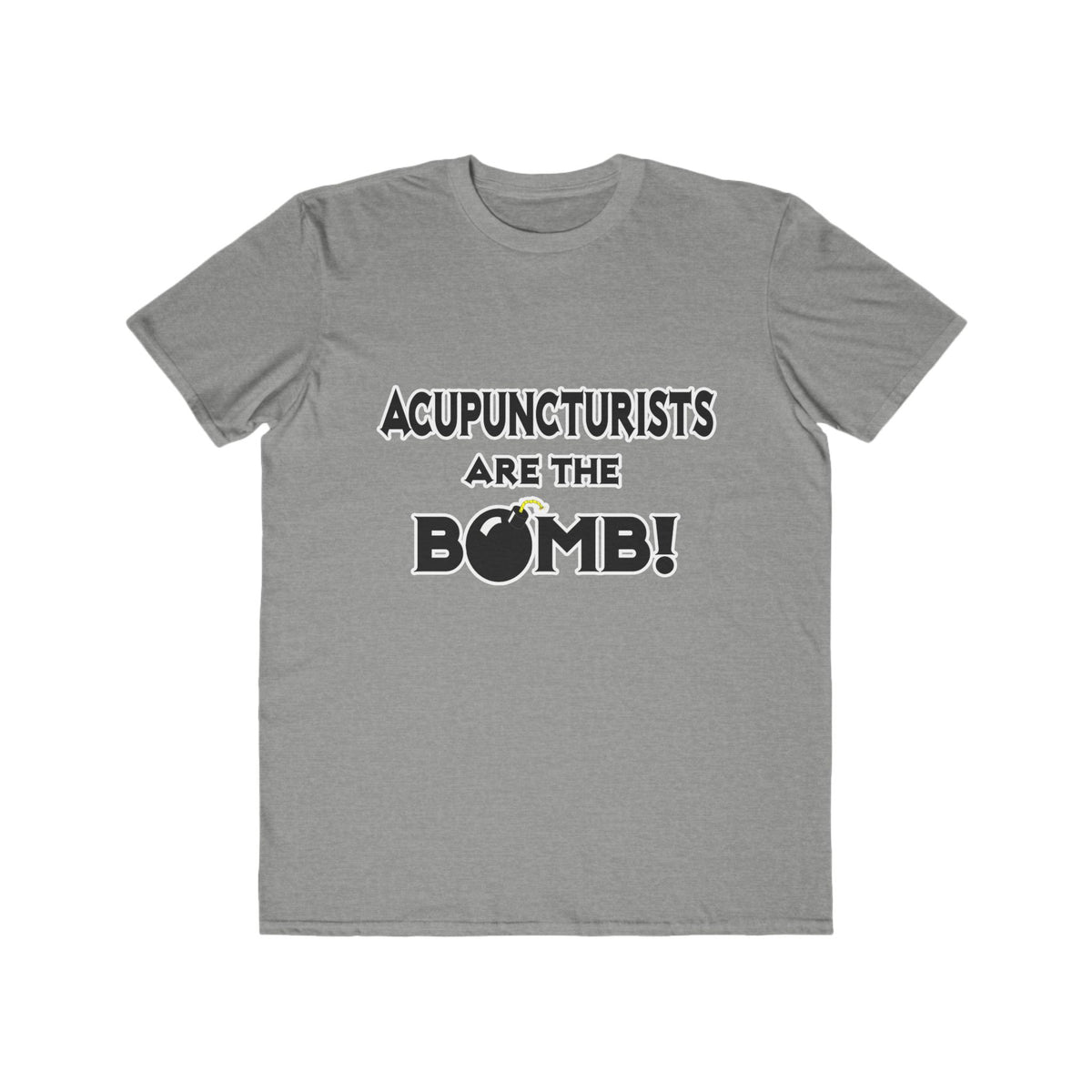 Acupuncturists Are The Bomb! - Men's Lightweight Fashion Tee