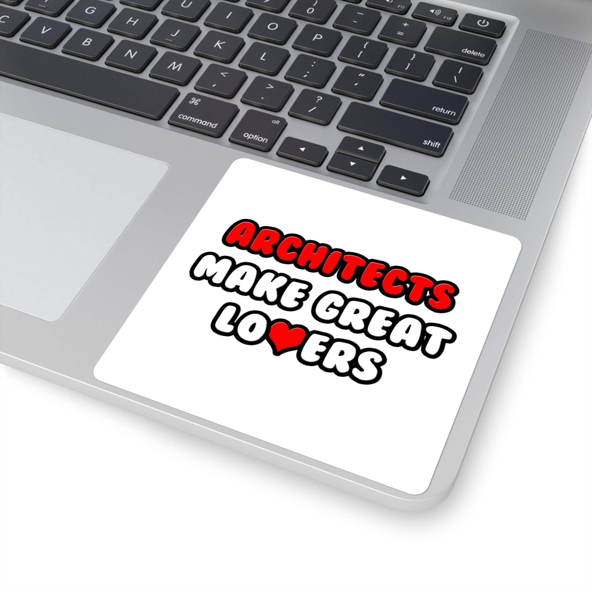 Architects Make Great Lovers - Square Stickers
