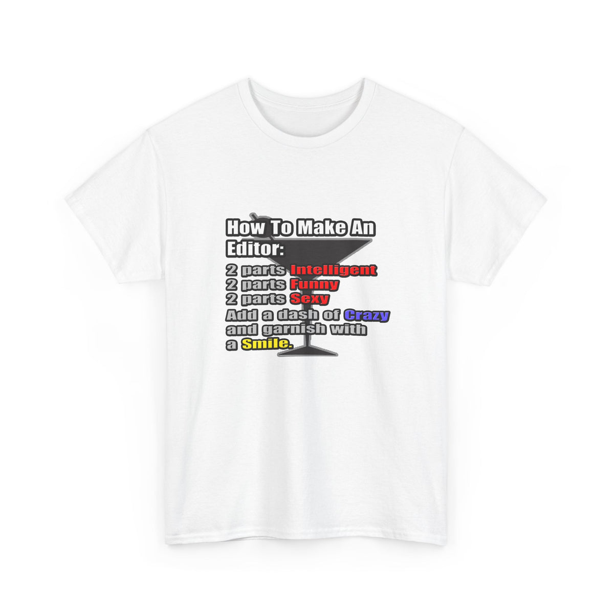 How To Make an Editor - Unisex Heavy Cotton Tee