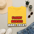 Flight Nurses Make Great Lovers - Unisex Softstyle T-Shirt