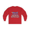 Wake Up Smarter...Sleep With Anesthesiologist - Unisex Ultra Cotton Long Sleeve Tee