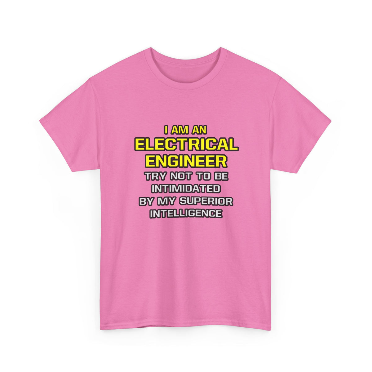 Electrical Engineer...Superior Intelligence - Unisex Heavy Cotton Tee