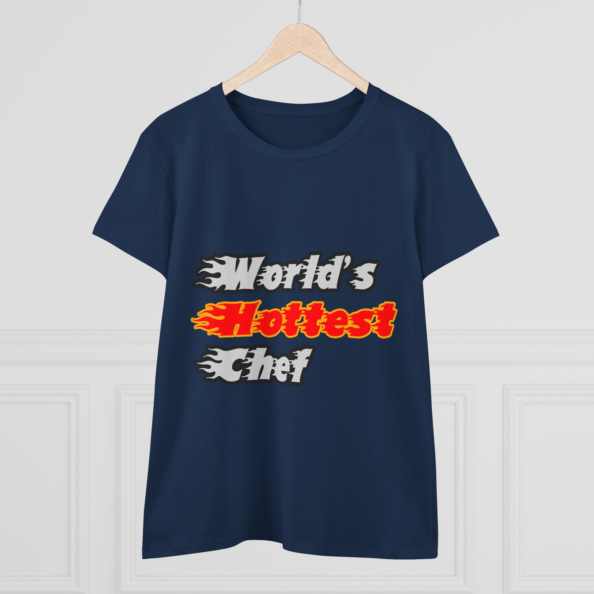 World's Hottest Chef - Women's Midweight Cotton Tee