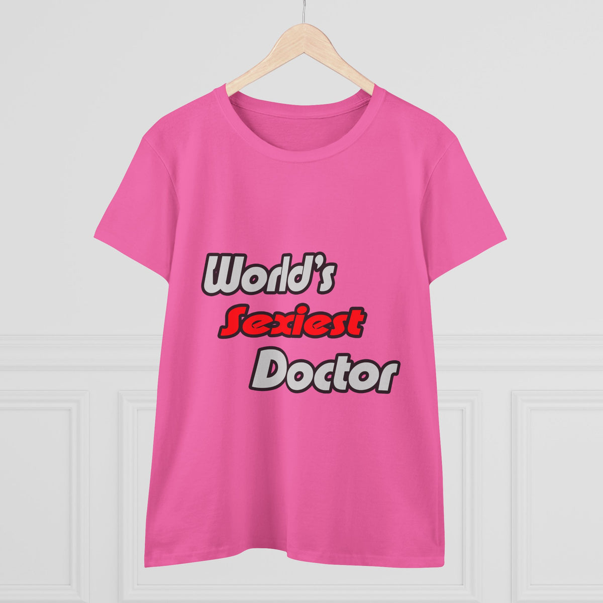 World's Sexiest Doctor - Women's Midweight Cotton Tee