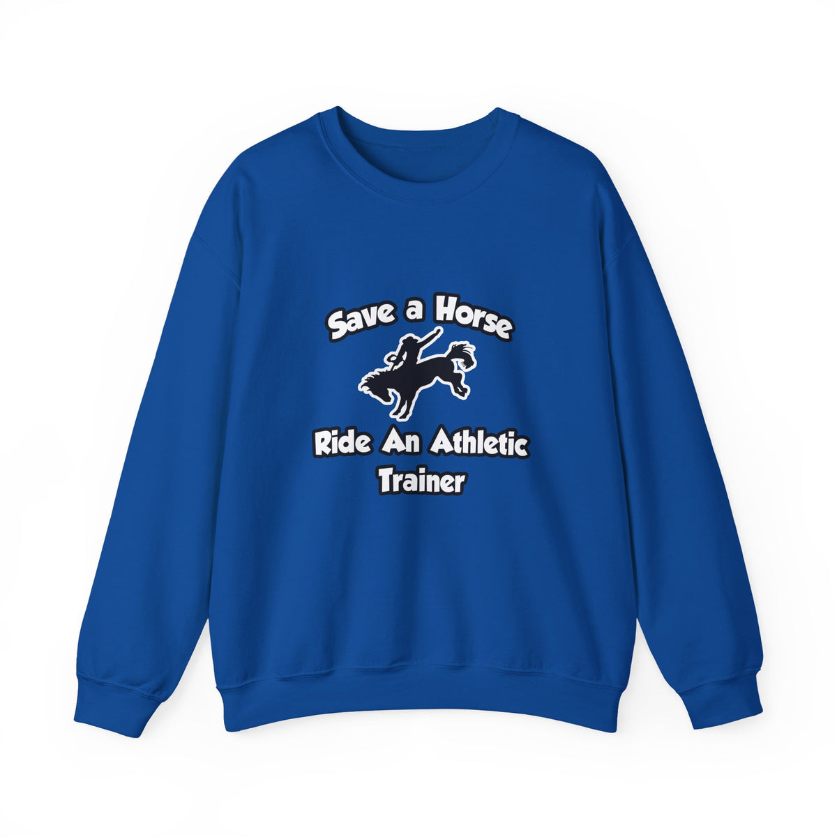 Save a Horse, Ride an Athletic Trainer - Unisex Heavy Blend™ Crewneck Sweatshirt