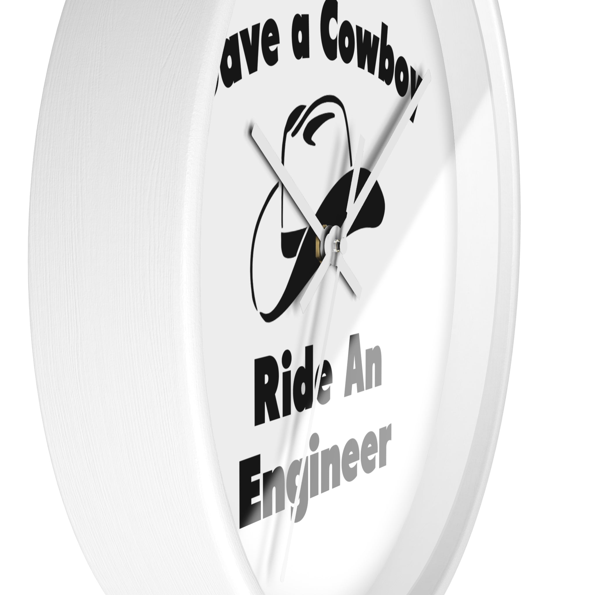 Save a Cowboy .. Ride an Engineer - Wall Clock