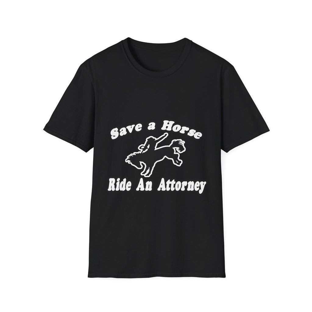 Save Horse Ride Attorney - Unisex Softstyle T-Shirt