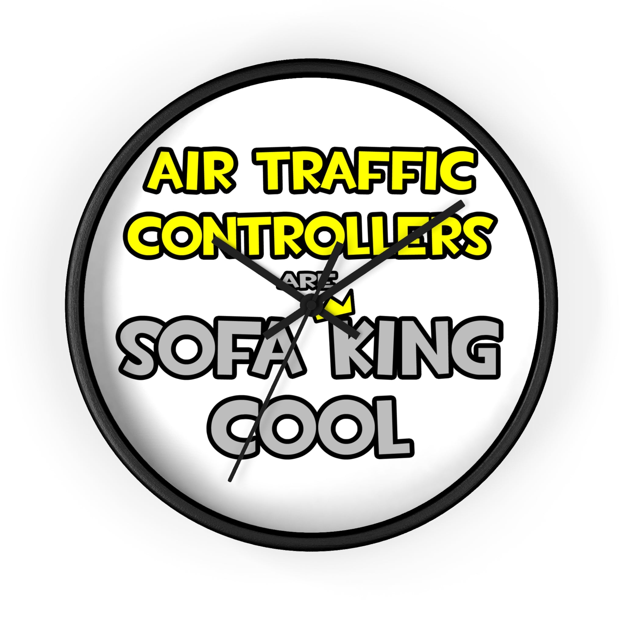 Air Traffic Controllers Are Sofa King Cool - Wall Clock