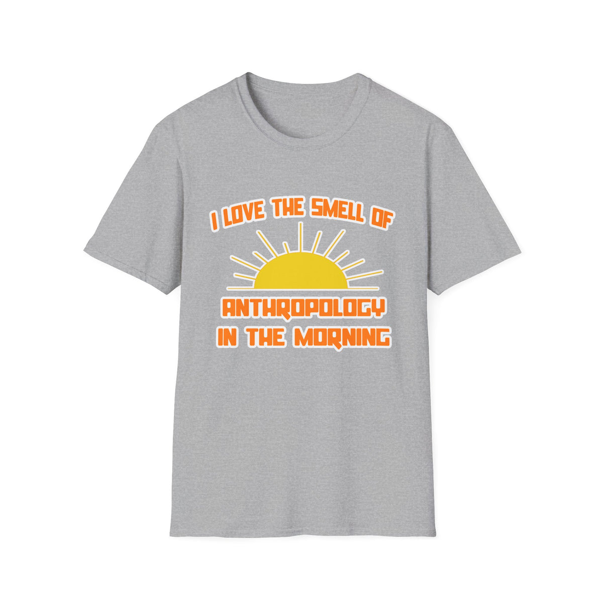 Smell of Anthropology in the Morning - Unisex Softstyle T-Shirt
