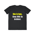 Sleep With an Architect - Men's Lightweight Fashion Tee