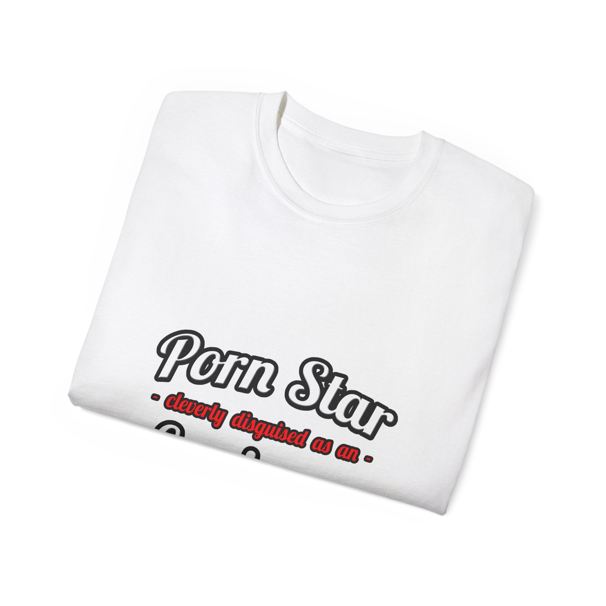 Porn Star...Engineer - Unisex Ultra Cotton Tee