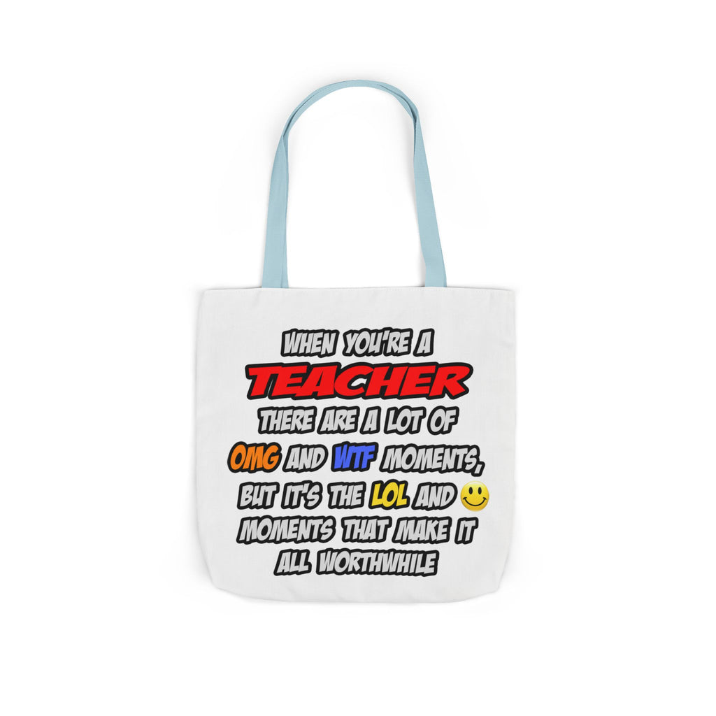 Teacher .. OMG WTF LOL - Canvas Tote Bag, 5-Color Straps