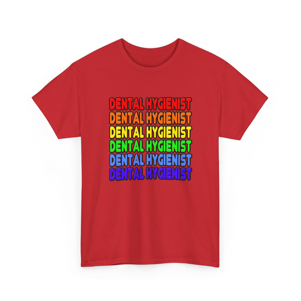 Rainbow Dental Hygienist - Unisex Heavy Cotton Tee