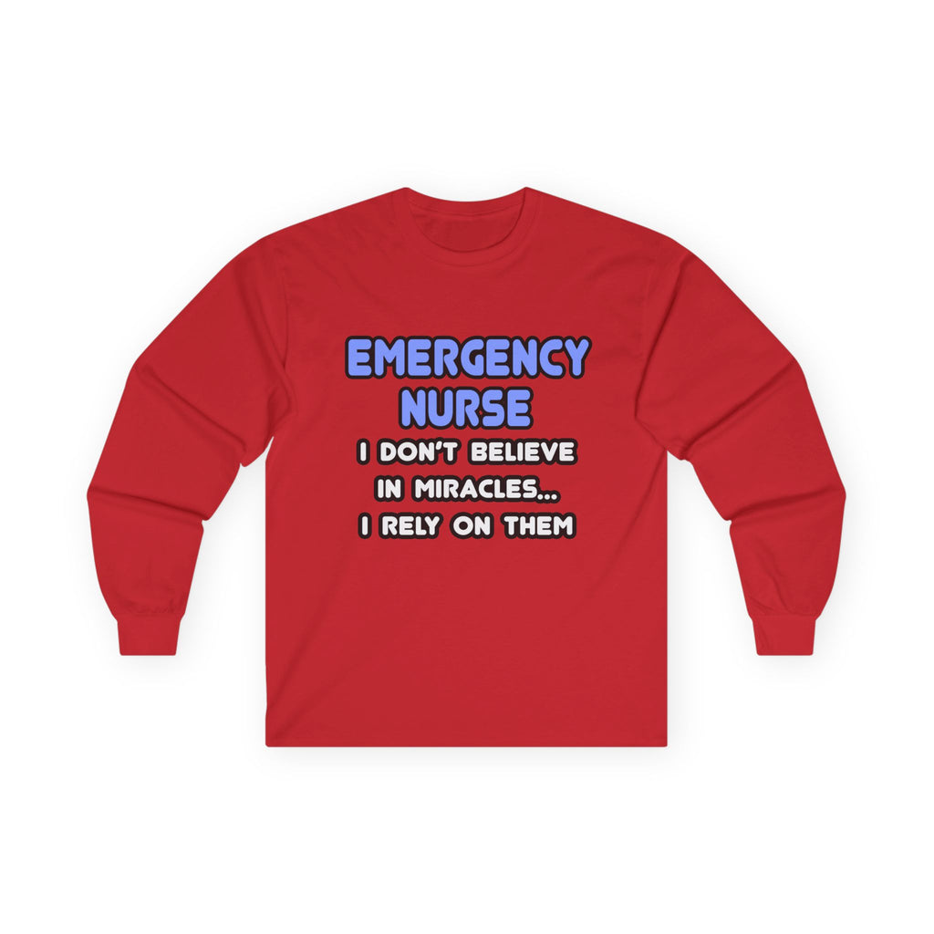 Miracles and Emergency Nurses - Unisex Ultra Cotton Long Sleeve Tee