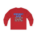 Miracles and Emergency Nurses - Unisex Ultra Cotton Long Sleeve Tee