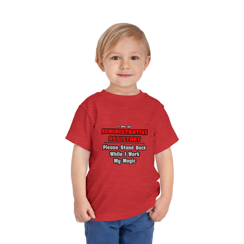 Administrative Assistant...Work My Magic - Toddler Short Sleeve Tee