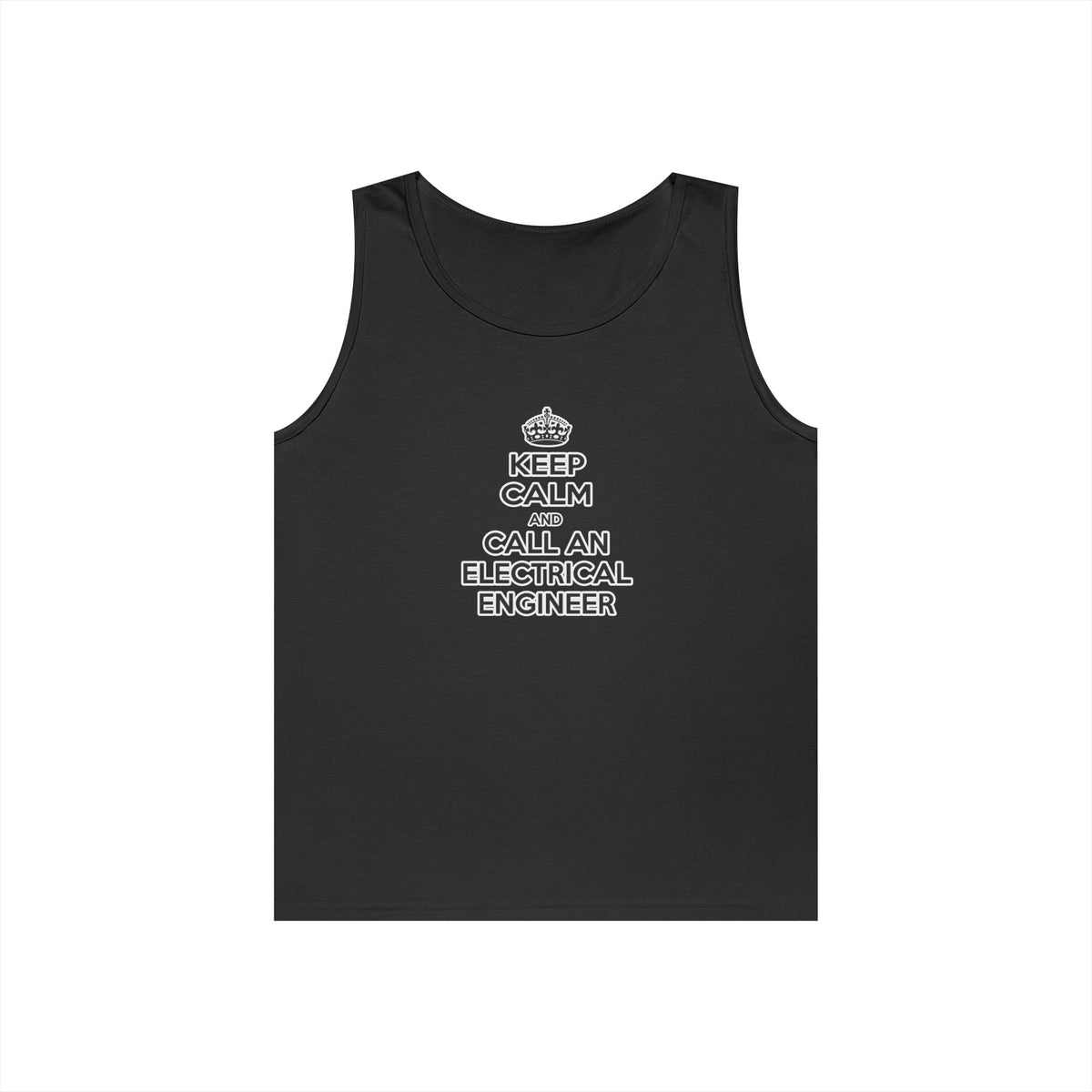 Keep Calm and Call an Electrical Engineer - Unisex Heavy Cotton Tank Top