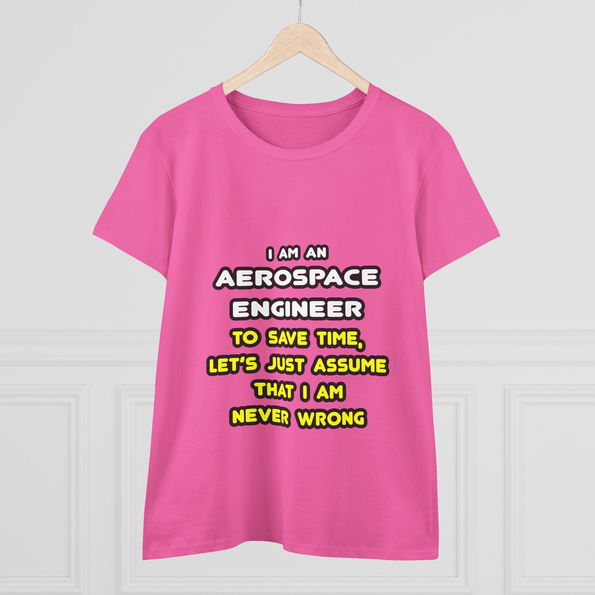 Funny Aerospace Engineer T Shirts and Gifts - Women's Midweight Cotton Tee