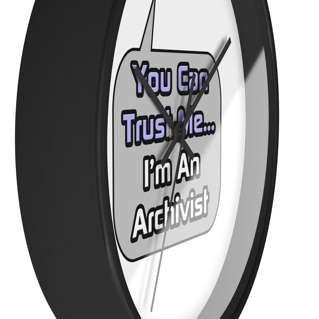 Trust Me .. I'm an Archivist - Wall Clock