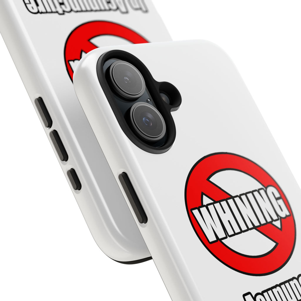 No Whining In Acupuncture - Tough Phone Cases