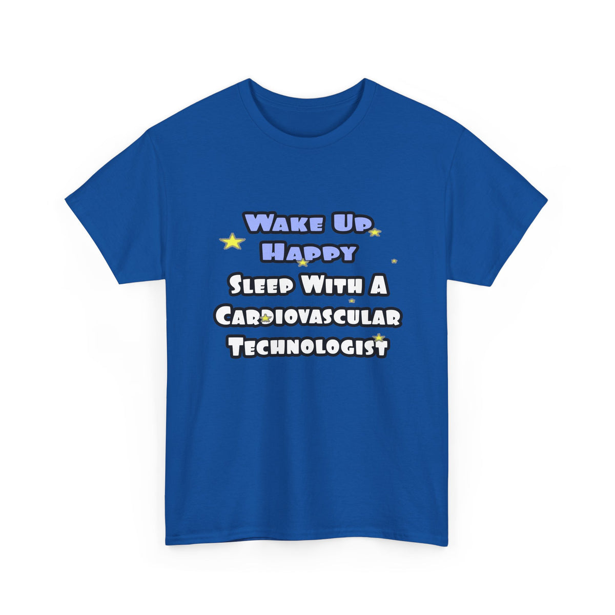 Wake Up Happy .. Sleep With Cardiovascular Tech - Unisex Heavy Cotton Tee