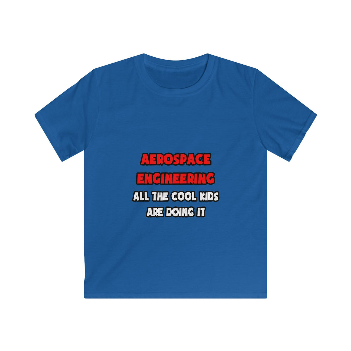 Funny Aerospace Engineer Shirts and Gifts - Kids Softstyle Tee