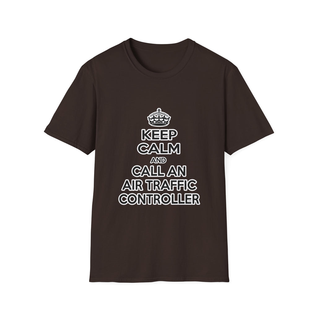 Keep Calm and Call an Air Traffic Controller - Unisex Softstyle T-Shirt