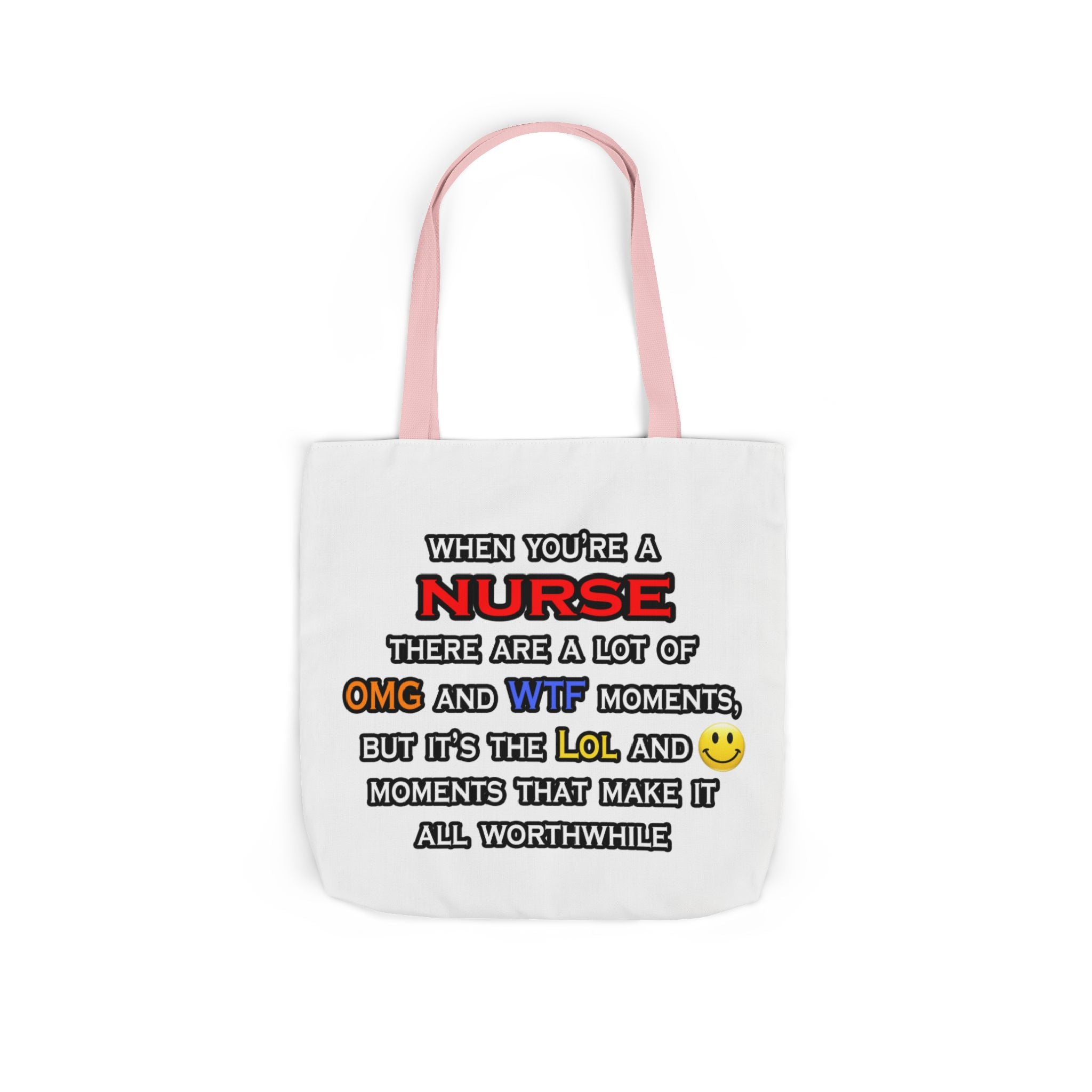 Nurse ... OMG WTF LOL - Canvas Tote Bag, 5-Color Straps